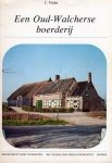 Vader, J. - Vader, J.-Een Oud-Walcherse boerderij