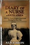 Alice Bron - Diary of a nurse in South Africa With the Dutch-Belgian Red Cross during the Boer War