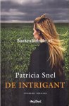 Snel, Patricia - De intrigant