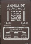 Various - Annuaire du Spectacle 1968: Theatre, cinema, musique, radio, television