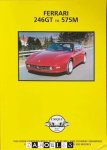 Colin Pitt - Ferrari 246GT to 575M