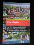 Cybriswky, R. A. - Kyiv, Ukraine, The City of Domes and Demons from the Collapse of Socialism to the Mass Uprising of 2013-2014, Revised Edition