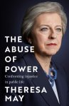 May, Theresa - The Abuse of Power
