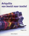 Maggie Grey - Artquilts Van beeld naar textiel
