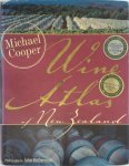 Cooper, Michael ,  McDermott, John - The Wine Atlas of New Zealand