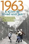 Tommy Rhattigan - 1963: A Slice of Bread and Jam
