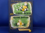 Hulst W.G. van de / tekeningen W.G van de Hulst jr. - Grote Bertus en kleine Bertus 12e druk