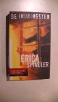 Spindler, Arica - De indringster