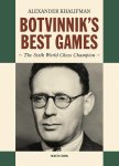 Alexander Khalifman - Botvinnik'S Best Games