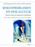 A.J.JM. Ruijssenaars, J.E.H. van Luit, E.C.D.M. van Lieshout - Rekenproblemen en dyscalculie theorie, onderzoek, diagnostiek en behandeling