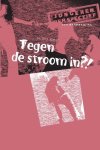 Kater, Ds. M.J. - Kater, Ds. M.J.-Tegen de stroom in?!