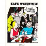 Soeterbroek, Adriaan - Cafe Welwezen!