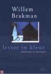 Brakman, W. - Letter in kleur / schilderijen en tekeningen