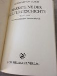 Gleich, Sigismund von - Marksteine der Kulturgeschichte / I.-IV. Teil. Von Noah bis zur Zeitenwende