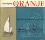 Damminga, J. (samenstelling) - Vereniging Oranje 1905 - 1965. Van zeil tot motor