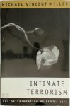 Michael Vincent Miller - Intimate Terrorism