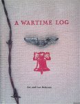 Beltrone, Art & Lee Beltrone - A Wartime Log: A Remembrance from Home Through the American Y.M.C.A. Beltrone, Art & Lee Beltrone - A Wartime Log: A Remembrance from Home Through the American Y.M.C.A.