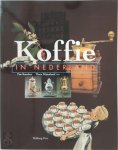 Pim Reinders, Amp, Thera Wijsenbeek - Koffie in Nederland vier eeuwen cultuurgeschiedenis