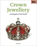 Brus, René: - Crown Jewellery and Regalia of the World. Brus, René: - Crown Jewellery and Regalia of the World.
