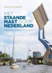 Frank Koorneef - Met staande mast door Nederland