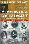 Bruce Lockhart, R.H. - Memoirs of a British Agent