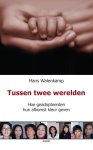 Hans Walenkamp 63164 - Tussen twee werelden Hoe geadopteerden hun leven kleur geven