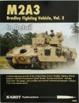  - M2A3 Bradley Fighting Vehicle In Detail - Vol. 2