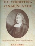 Habiboe, R.R.F. - Tot verheffing van mijn natie  Het leven en werk van Francois Valentijn (1666-1727)