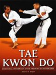  - TAE KWON DO - essentiele informatie over training en techniek - Charles A. Stepan, uitgeverij Veltman