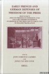 Laursen, John Christian & Johan van der Zande - Early French and German Defenses of Freedom of the Press: Elie Luzac's Essay on Freedom of Expression (1749) and Carl Friedrich Bahrdt's On Freedom of the Press and its Limits (1787) in English Translation
