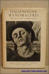Zurcher, Richard. - Italienische Wandmalerei. Meisterwerke des Freskos von Mittelalter bis Tiepolo.