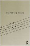 Toynbee, Jason, Byron Dueck - Migrating Music