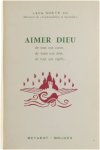 Leon Soete - Aimer Dieu de tout son coeur, de tout son âme, de tout son esprit