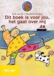 Erik van Os, Marjolein Krijger (illustraties) - Dit boek is voor jou, het gaat over mij