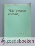 Haar (samenst.), Ds. J. van der - Uw geringe vriendin --- Ter gedachtenis aan wijlen mej. A. Grolleman te Hasselt (O.)