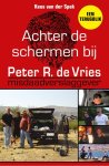 Kees van der Spek - Achter de schermen bij Peter R. de Vries - Een terugblik