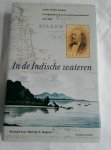 Kuipers, Marietje E. (bezorging) - In de Indische wateren / Anske Hielke Kuipers : gezaghebber bij de Gouvernementsmarine 1833-1902