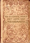 Busken Huet, Cd. - Het land van Rembrand. Eerste deel.