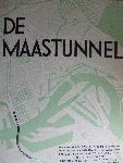 H. Dekking (redactie) - De Maastunnel, maandblad tunnelbouw, 2e jaargang nr. 5 (maart 1939) oa artikel Jan Wils over eigen ontwerp Woongebouw Schiedamse Singel (met tek.) (naast Bijenkorf Dudok), Academie B.K. T.W (GJ de Jonghweg) Ir. Cramer , Stand vh werk