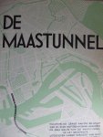 H. Dekking (redactie) - De Maastunnel, maandblad tunnelbouw, 2e jaargang nr. 5 (maart 1939) oa artikel Jan Wils over eigen ontwerp Woongebouw Schiedamse Singel (met tek.) (naast Bijenkorf Dudok), Academie B.K. T.W (GJ de Jonghweg) Ir. Cramer , Stand vh werk