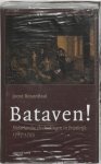 Joost Rosendaal - Bataven! Nederlandse vluchtelingen in Frankrijk 1787-1795 Joost Rosendaal - Bataven! Nederlandse vluchtelingen in Frankrijk 1787-1795