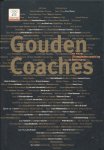 Div. - GOUDEN COACHES - Een eeuw Olympische coaches in Nederland Div. - GOUDEN COACHES - Een eeuw Olympische coaches in Nederland