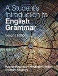 Rodney Huddleston, Geoffrey K. Pullum, Brett Reynolds - A Student's Introduction to English Grammar Rodney Huddleston, Geoffrey K. Pullum, Brett Reynolds - A Student's Introduction to English Grammar