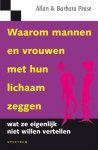 Allan Pease - Waarom mannen en vrouwen met hun lichaam zeggen wat ze eigenlijk niet willen vertellen