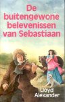 Alexander, Lloyd - De Buitengewone Belevenissen van Sebastiaan