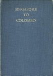 INGLIS, MAJOR COLIN W.A. Indian Engineers - Singapore to Colombo. The diary of Major Colin W.A. Inglis , Indian Engineers 13th February to 5th March, 1942