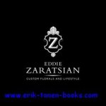 Eddie Zaratsian - Eddie Zaratsian. Custom Florals and Lifestyle.