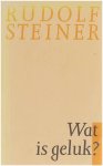 R. Steiner - Wat is geluk?