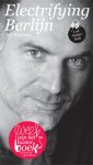 Leo Blokhuis - Electrifying Berlijn
