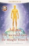 Adam - De wereld van de magic touch Genezen op kwantumniveau
